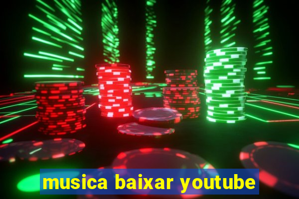 musica baixar youtube